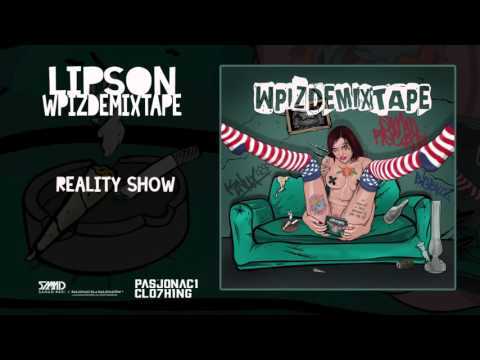 Lipson - Reality show ft. Dj Gugatch