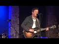 Will Hoge @The City Winery, NY 9/23/18 Jesus Came To Tennessee