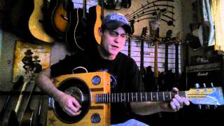 Better Than Ever Blues Pt. 2 - Todd Snider cover played on a Turkeychicken guitar.