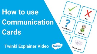 How to Use Communication Cards