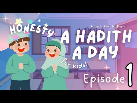 HONESTY in ISLAM for kids! | A Hadith A Day Episode 1 | Islamic Kids National