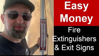 Fire Extinguishers and Exit Signs - Easy Money