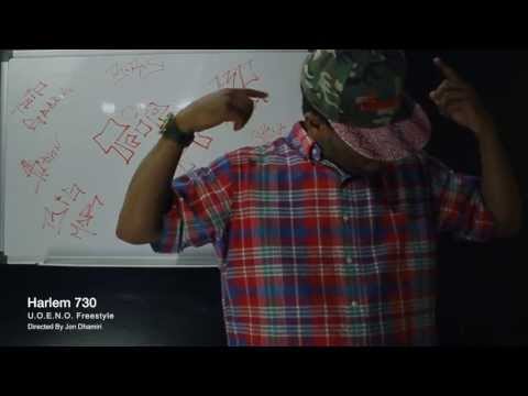Harlem 730 - U.O.E.N.O. Freestyle