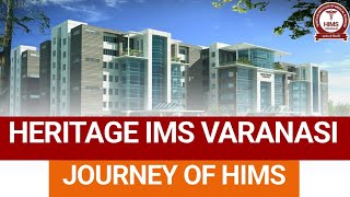 Journey of Heritage Institute of Medical Sciences | Best Medical College in India | #varanasi