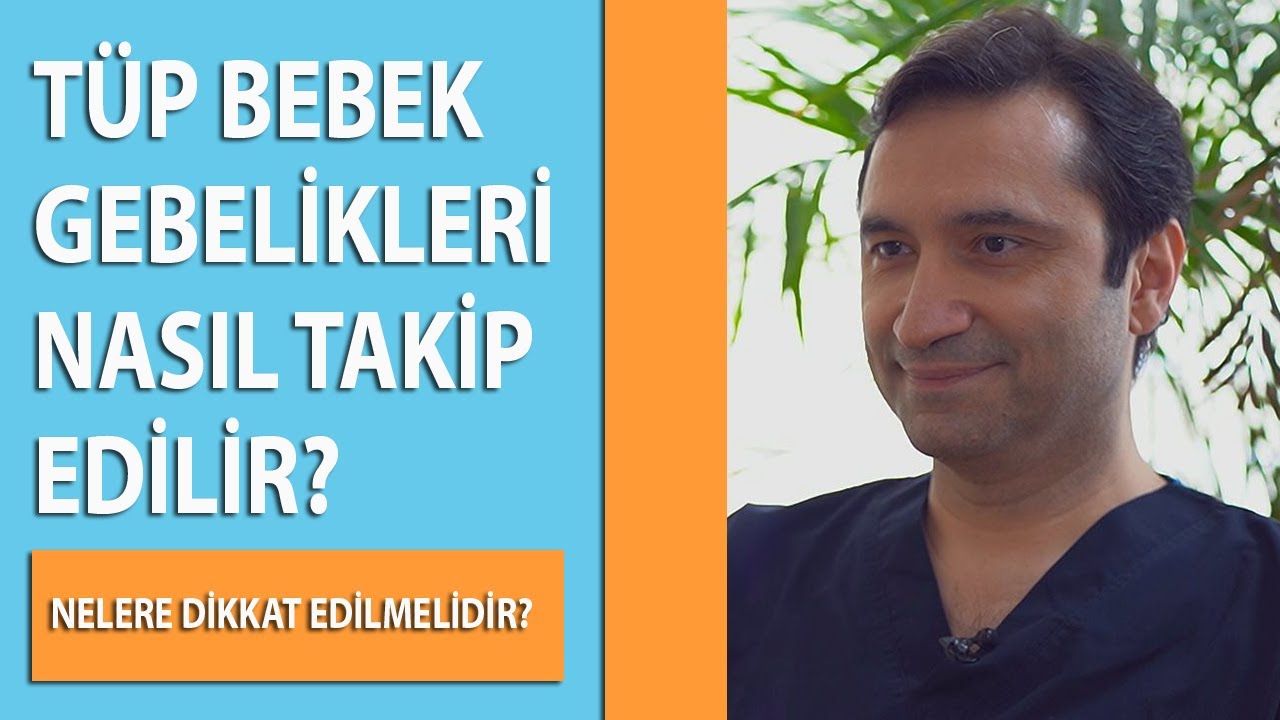 Tüp Bebek Gebelikleri Nasıl Takip Edilir, Nelere Dikkat Edilmelidir?