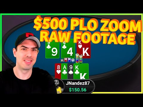 $500 PLO Zoom Raw Footage with JNandez