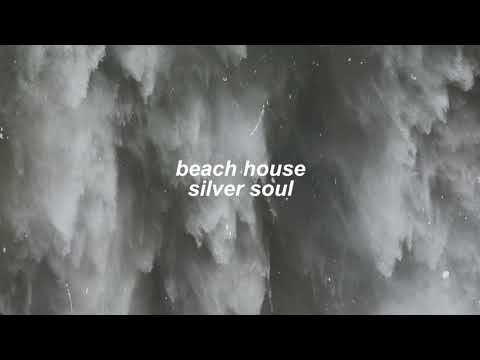 beach house - silver soul (slowed + reverb)