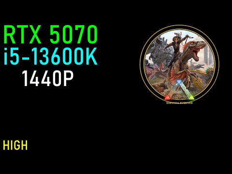 ARK Survival Evolved: RTX 5070 OC | 13600K 5.1GHz | 1440P