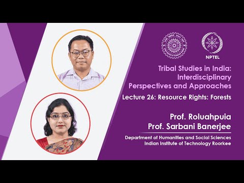 Lecture 55 Case Studies on Tribal Social and Environmental Movements