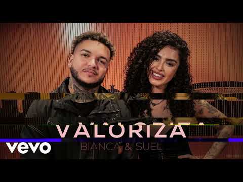 Valoriza - Bianca feat Suel (2023)
