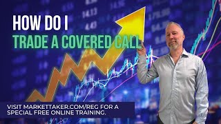 How do I trade a covered call