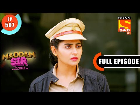 A Savory Diamond - Maddam Sir - Ep 507 - Full Episode - 21 May 2022