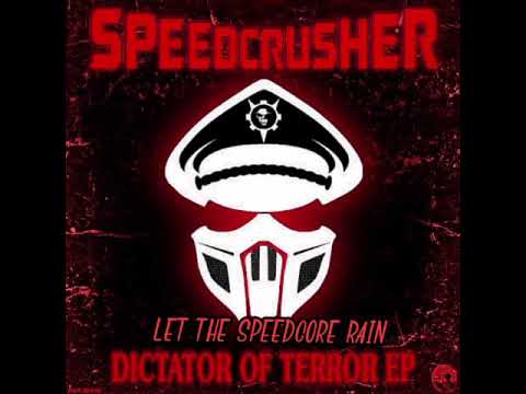 SpeedCrusher - Let the Speedcore Rain