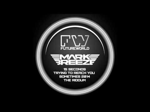 Heidi Anne, Mark Breeze - 15 Seconds (Original Mix) [Futureworld Records]