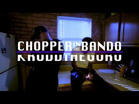 ChopperInTheBando - KruddTheGuru