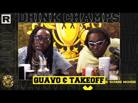 Quavo \u0026 Takeoff Talk Their Music Journey, The Future Of Migos, The Rap Game \u0026 More | Drink Champs