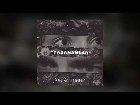 x13əhram ft Thedd - ''Yaşananlar''