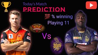 SRH VS KKR | MATCH 35 | DREAM 11 IPL | PREDICTION