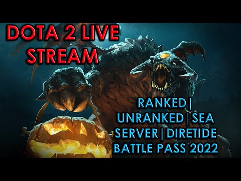 Dota 2 Live | Diretide Battle Pass 2022 | SEA | Ranked | Unranked | 1440p 60fps