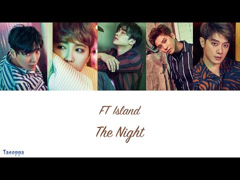 download lagu mp3 mp4 FTISLAND The Night, download mp3 FTISLAND The Night free downloadn, video klip FTISLAND The Night