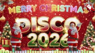 Nonstop Xmas Party Mix 2026 🎄 Disco Christmas Songs Medley