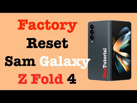 Factory Reset Samsung Galaxy Z Fold 4 | Hard Reset Samsung Galaxy Z Fold 4 | NexTutorial