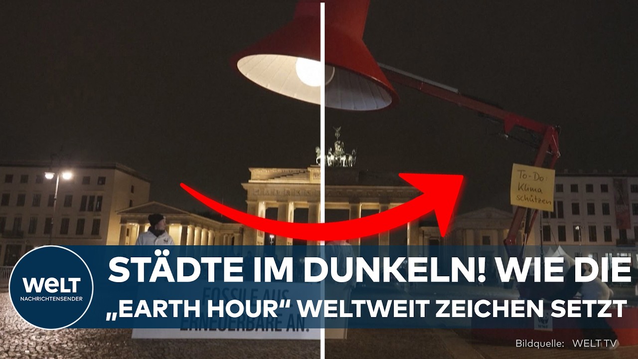 "EARTH HOUR" 2026: Berlin, Athen, Barcelona – Statement für Klimaschutz | Licht aus für WWF Aktion