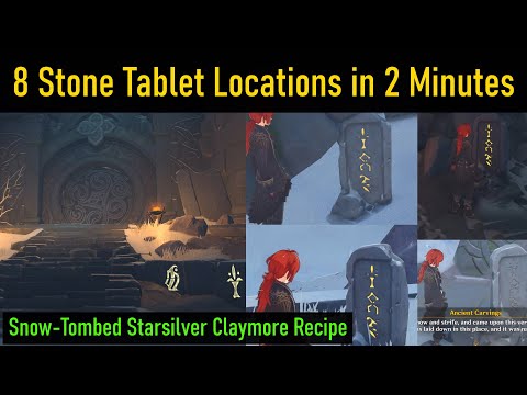 Genshin Impact - All 8 Stone Tablet Locations in 2 Minutes (Snow-Tombed Starsilver Claymore Recipe)