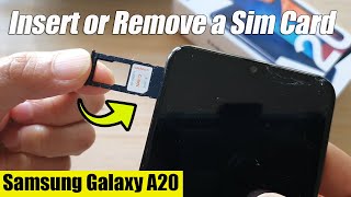 How to Insert or Remove a Sim Card on the Samsung Galaxy A20 (June 2021)