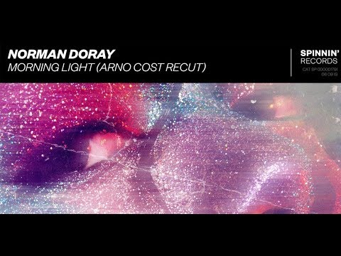Norman Doray - Morning Light (Arno Cost Recut)