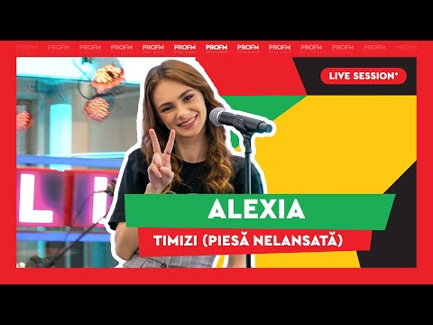 Alexia -Timizi (PIESĂ NELANSATĂ) | PROFM LIVE Session