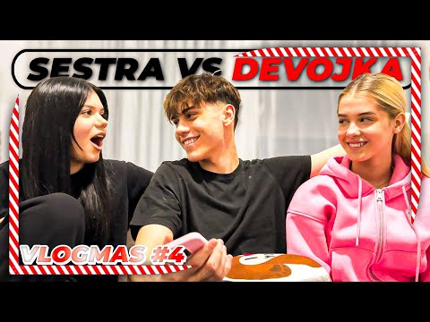 DEVOJKA vs SESTRA - KO ME BOLJE POZNAJE? VLOGMAS 4/31
