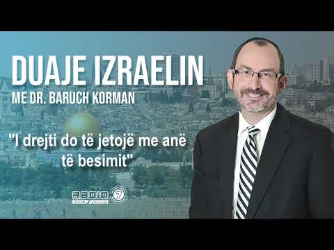 Duaje Izraelin - I drejti do të jetojë me anë të besimit