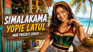 Download lagu SIMALAKAMA – YOPIE LATUL | MOR PROJECT COVER mp3