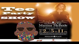 Evening with Martina McBride @ the Tee Party