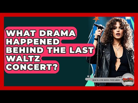 Thumbnail for What Drama Happened Behind The Last Waltz Concert? - Rock and Roll Wizards by The Last Waltz