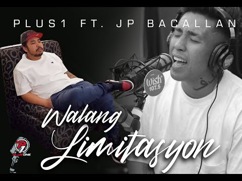 Walang Limitasyon - Plus1 feat. JP Bacallan (Official Lyric Video)