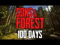 I Spent 100 Days in Sons of The Forest and Here's What happened