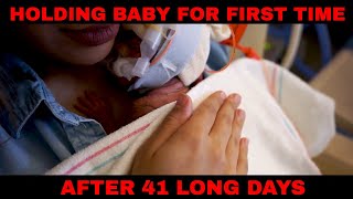 Worth the Wait - Mommy Holding 14oz Preemie Baby For First Time After 41 Days