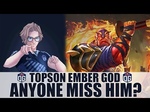OG.TOPSON EMBER SPIRIT PERSPECTIVE - HE'S BACK!!! - DOTA 2 DOTA 2