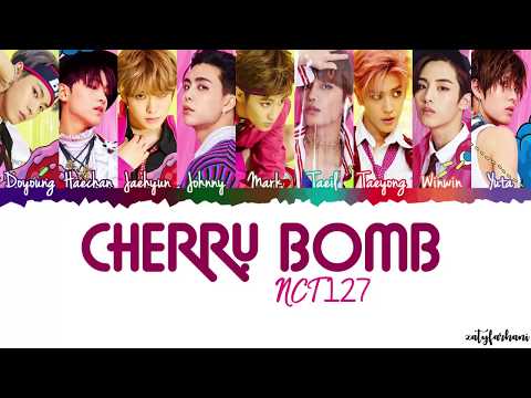 NCT 127 - Cherry Bomb Lyrics [Color Coded_Han_Rom_Eng]