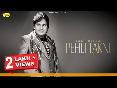 Labh Heera || Pehli Takni || New Punjabi Song 2023|| Anand Music