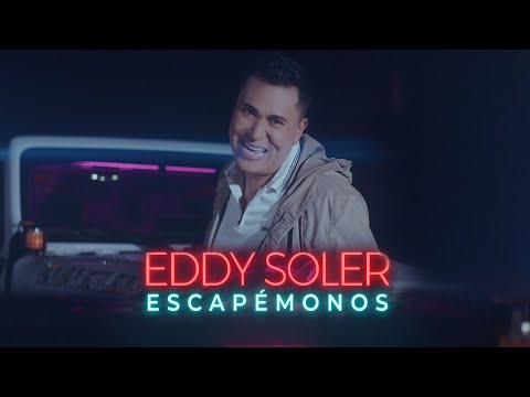 Escapémonos  | Eddy Soler  | Video Oficial | Pa Beber Con Soler