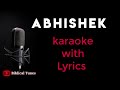 Abhishek ( Mark Tribhuvan ) | Karaoke Song with Lyrics | Biblical Tunes