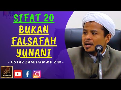 Ustaz Dr Zamihan Md Zin - SIFAT 20 BUKAN FALSAFAH YUNANI