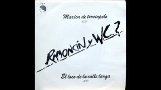 Ramoncín y W.C. ? .-  Marica de terciopelo. (1978. Vinilo)