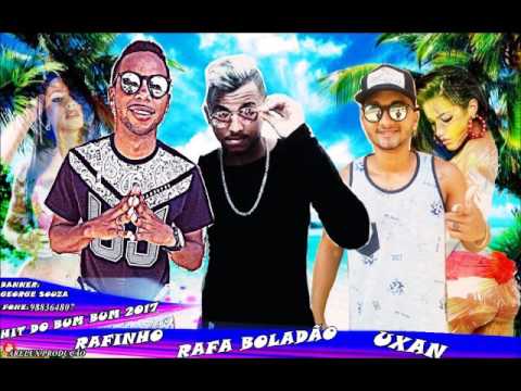 RAFA BOLADÃO -PART.UXAN & RAFYNHO 2017