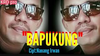 Download lagu BAPUKUNG mp3