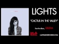 Lights - Cactus In The Valley 