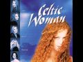 Celtic Woman - Spanish Lady
